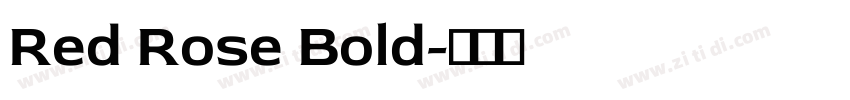 Red Rose Bold字体转换